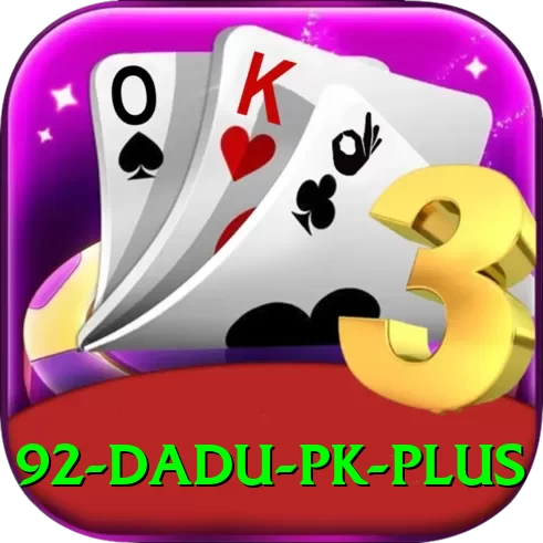 92 DADU PK Plus - 2